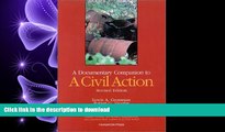 READ THE NEW BOOK A Documentary Companion to A Civil Action (Revised Edition) (University