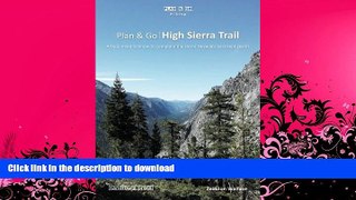 FAVORITE BOOK  Plan   Go | High Sierra Trail: All you need to know to complete the Sierra Nevada