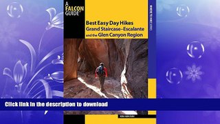 FAVORITE BOOK  Best Easy Day Hikes Grand Staircase--Escalante and the Glen Canyon Region (Best