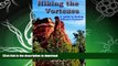 GET PDF  Hiking the Vortexes: An easy-to use guide for finding and understanding Sedona s vortexes