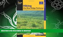 READ  Hiking the Blue Ridge Parkway: The Ultimate Travel Guide To America s Most Popular Scenic