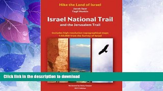 GET PDF  Israel National Trail and the Jerusalem Trail (Hike the Land of Israel)  PDF ONLINE