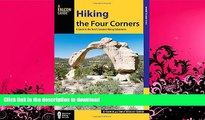 FAVORITE BOOK  Hiking the Four Corners: A Guide to the Area s Greatest Hiking Adventures