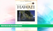 READ FULL  Travelers  Tales Hawai i: True Stories (Travelers  Tales Guides)  READ Ebook Full Ebook