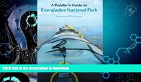 GET PDF  A Paddler s Guide to Everglades National Park  PDF ONLINE