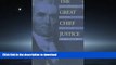 READ THE NEW BOOK The Great Chief Justice: John Marshall and the Rule of Law (American Political