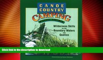 FAVORITE BOOK  Canoe Country Camping: Wilderness Skills for the Boundary Waters and Quetico  BOOK