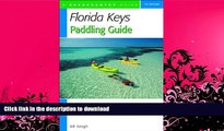 EBOOK ONLINE  Florida Keys Paddling Guide: From Key Largo to Key West  GET PDF