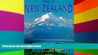 READ FULL  This Is New Zealand (World of Exotic Travel Destinations)  Premium PDF Full Ebook