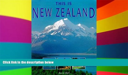 Download Video: READ FULL  This Is New Zealand (World of Exotic Travel Destinations)  Premium PDF Full Ebook