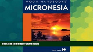 READ FULL  Moon Handbooks Micronesia  READ Ebook Full Ebook