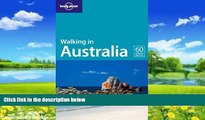 Big Deals  Lonely Planet Walking in Australia  Full Ebooks Best Seller