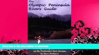 READ  Olympic Peninsula Rivers Guide: Fishing, Floating, and Recreations on the Peninsula s best