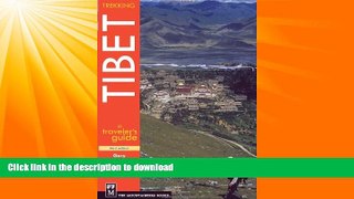 READ BOOK  Trekking Tibet: A Traveler s Guide FULL ONLINE