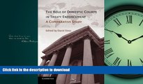 FAVORIT BOOK The Role of Domestic Courts in Treaty Enforcement: A Comparative Study READ NOW PDF