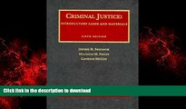 READ PDF Criminal Justice: Introductory Cases and Materials, 6th (University Casebook Series) READ