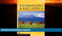 READ BOOK  Kilimanjaro   East Africa: A Climbing and Trekking Guide: Includes Mount Kenya, Mount