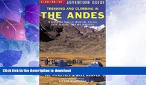 FAVORITE BOOK  Trekking and Climbing in the Andes (Trekking   Climbing) FULL ONLINE
