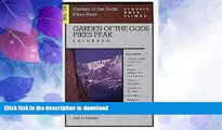 FAVORITE BOOK  Classic Rock Climbs No. 4: Garden of the Gods, Pikes Peak, Colorado FULL ONLINE