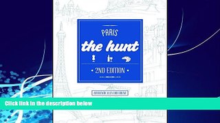 Books to Read  The HUNT Paris  Full Ebooks Most Wanted