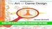[PDF] The Art of Game Design: A Book of Lenses, Second Edition Popular Colection