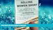 PDF ONLINE Selling Women Short: The Landmark Battle for Workers  Rights at Wal-Mart READ NOW PDF