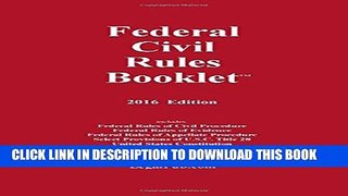 [PDF] 2016 Federal Civil Rules Booklet (For Use With All Civil Procedure and Evidence Casebooks)