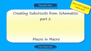 Creating Subcircuits from Schematics, part 2: Macro in Macro