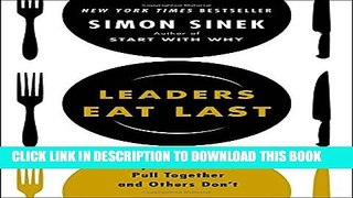 [PDF] Leaders Eat Last: Why Some Teams Pull Together and Others Donâ€™t Popular Online
