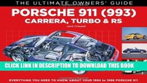[PDF] Porsche 911 (993): Carrera, Turbo   RS (The Ultimate Owner s Guide) Full Online