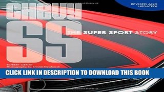 [PDF] FREE Chevy SS: The Super Sport Story [Download] Online