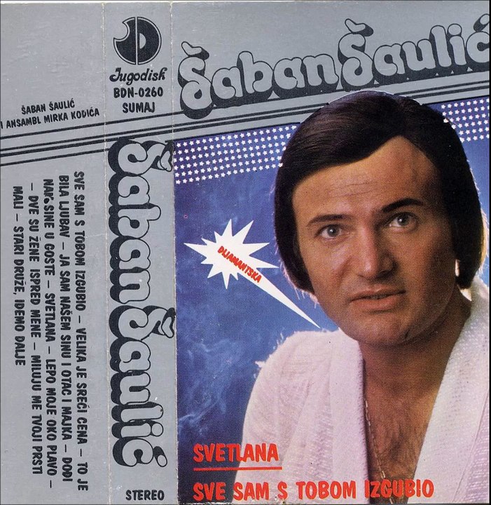 Saban Saulic-Dodji Nam Sine U Goste Malo