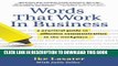 [PDF] Words That Work In Business: A Practical Guide to Effective Communication in the Workplace