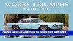 [PDF] FREE Works Triumphs In Detail: Standard-Triumph s works competition entrants, car-by-car