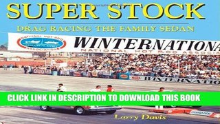 [PDF] FREE Super Stock: Drag Racing the Family Sedan (Cartech) [Read] Full Ebook