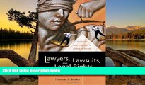 READ NOW  Lawyers, Lawsuits, and Legal Rights: The Battle over Litigation in American Society