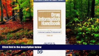Full Online [PDF]  Drug Information Handbook for the Criminal Justice Professional  Premium Ebooks