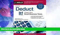 Big Deals  Deduct It!: Lower Your Small Business Taxes  Full Read Best Seller