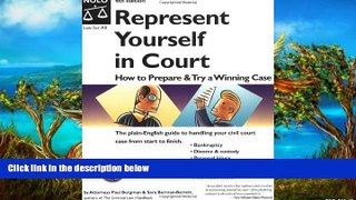 READ NOW  Represent Yourself in Court: How to Prepare and Try a Winning Case  Premium Ebooks Full