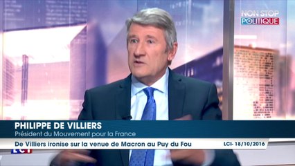 Philippe de Villiers: "Emmanuel Macron n’est plus socialiste car il y a eu un miracle dû à Jeanne d’Arc"