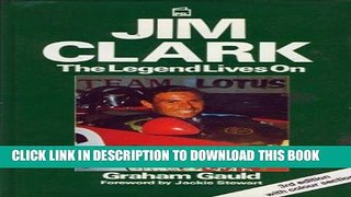[PDF] FREE Jim Clark: The Legend Lives on [Read] Full Ebook