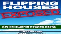 [PDF] Flipping Houses Exposed: 34 Weeks In The Life Of A Successful House Flipper Popular Collection