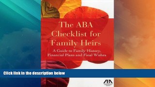 Must Have PDF  The ABA Checklist for Family Heirs: A Guide to Family History, Financial Plans and