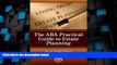 Big Deals  The ABA Practical Guide to Estate Planning  Full Read Best Seller