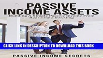 [PDF] Real Estate Investing: Building A Simple Passive Income From Real Estate Investing (Passive