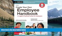 Big Deals  Create Your Own Employee Handbook: A Legal   Practical Guide for Employers  Full Ebooks