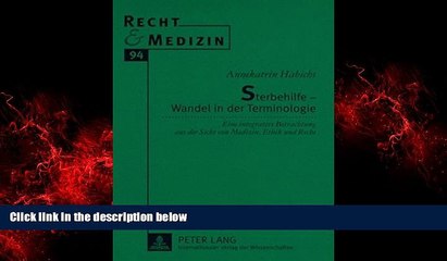 Download Video: READ book  Sterbehilfe - Wandel in der Terminologie: Eine integrative Betrachtung aus der Sicht