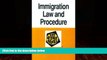 Big Deals  Immigration Law and Procedure in a Nutshell (Nutshell Series)  Full Ebooks Best Seller