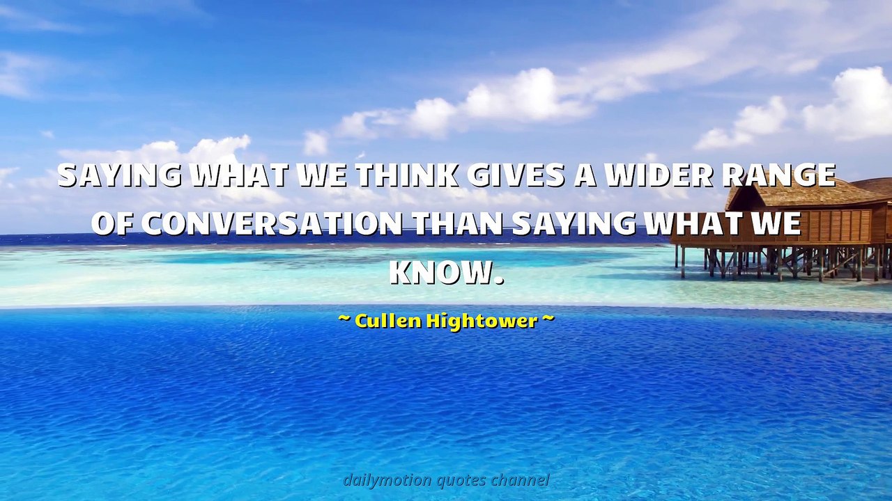 Cullen Hightower Quotes
