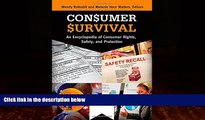 Books to Read  Consumer Survival [2 volumes]: An Encyclopedia of Consumer Rights, Safety, and